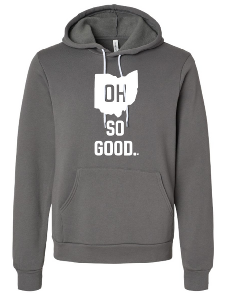 Custom Color OH SO GOOD.® hoodie